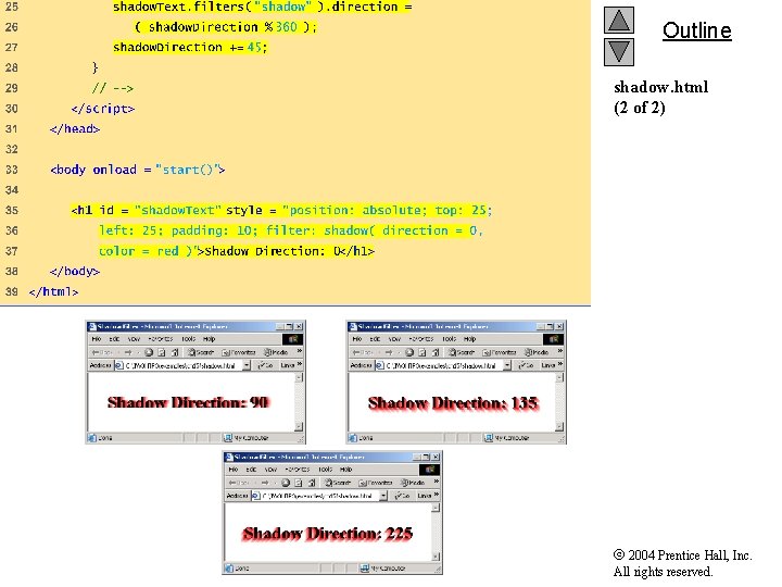 Outline shadow. html (2 of 2) 2004 Prentice Hall, Inc. All rights reserved. 