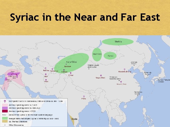 Syriac in the Near and Far East 3 