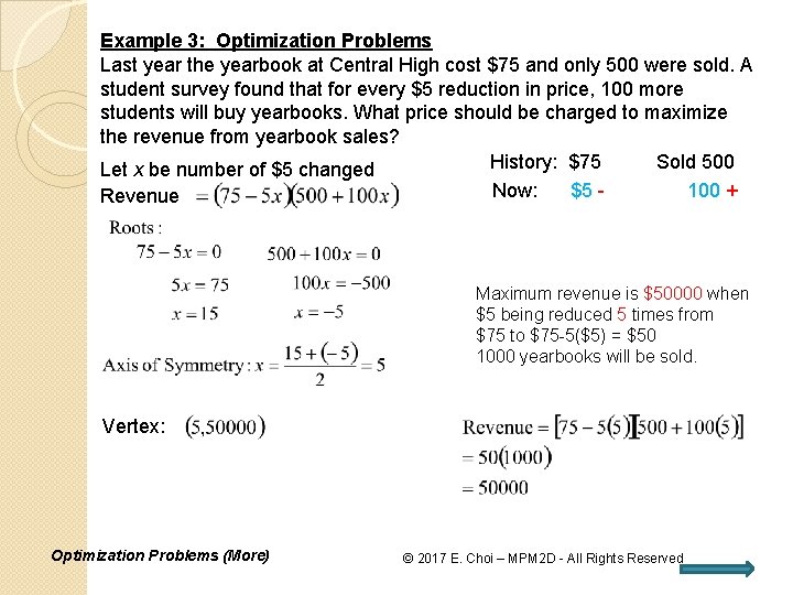 Example 3: Optimization Problems Last year the yearbook at Central High cost $75 and