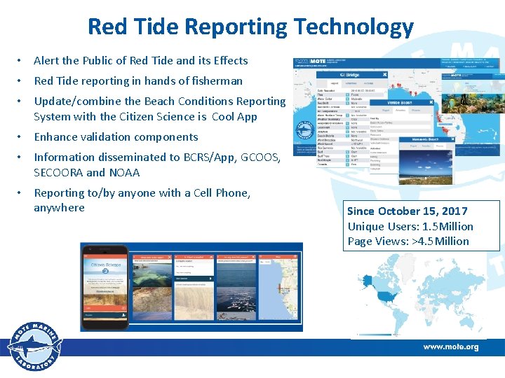 Red Tide Reporting Technology • Alert the Public of Red Tide and its Effects