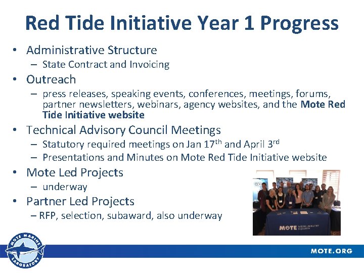 Red Tide Initiative Year 1 Progress • Administrative Structure – State Contract and Invoicing