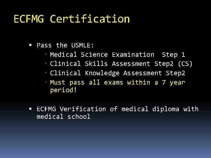 ECFMG Certification Pass the USMLE: Medical Science Examination Step 1 Clinical Skills Assessment Step