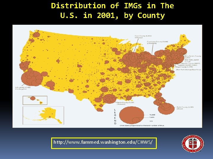 Distribution of IMGs in The U. S. in 2001, by County http: //www. fammed.