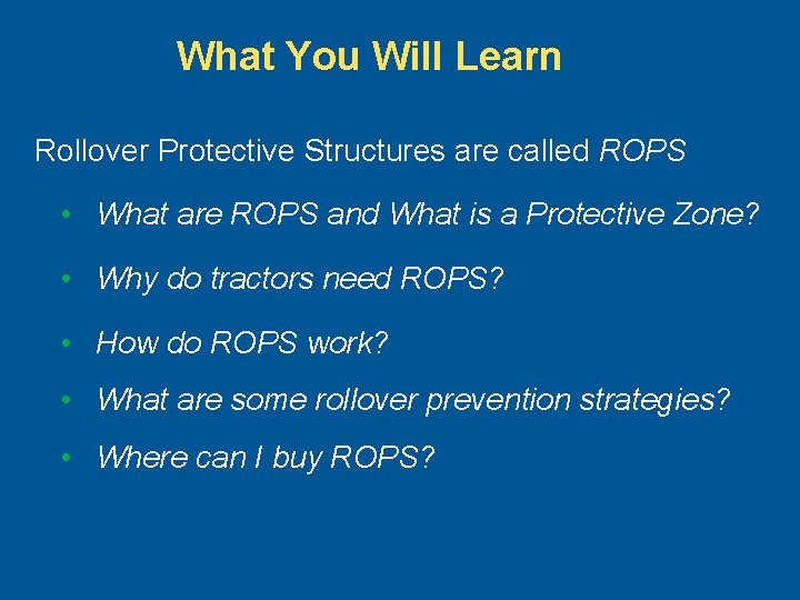 Rollover Protective Structures On Tractors Reasons for ROPS