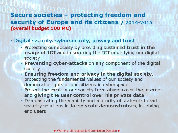 Secure societies – protecting freedom and security of Europe and its citizens / 2014