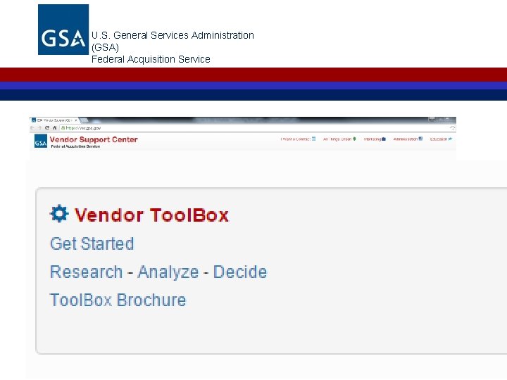 U. S. General Services Administration (GSA) Federal Acquisition Service 