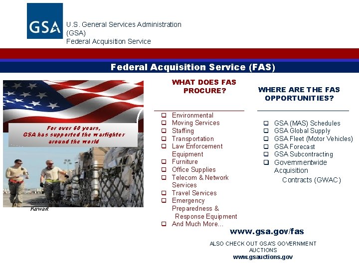 U. S. General Services Administration (GSA) Federal Acquisition Service (FAS) WHAT DOES FAS PROCURE?