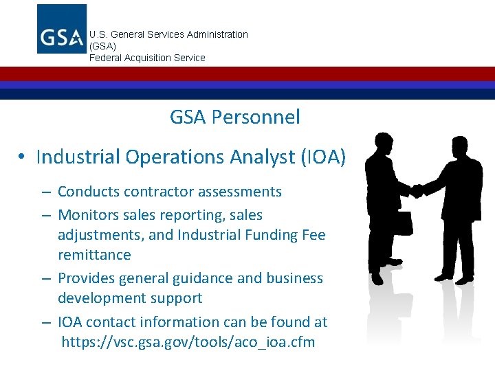U. S. General Services Administration (GSA) Federal Acquisition Service GSA Personnel • Industrial Operations