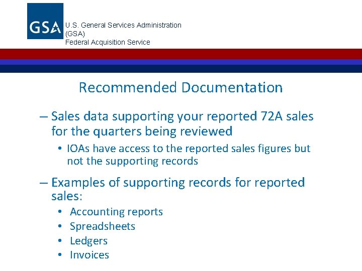 U. S. General Services Administration (GSA) Federal Acquisition Service Recommended Documentation – Sales data