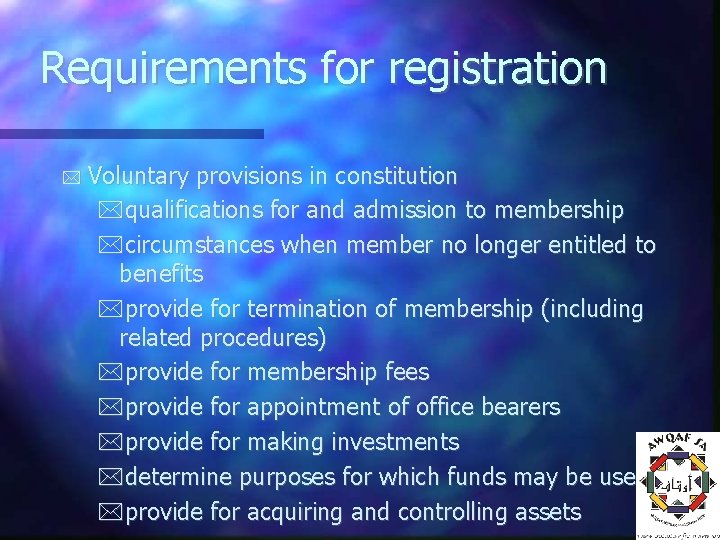 Requirements for registration Voluntary provisions in constitution qualifications for and admission to membership circumstances