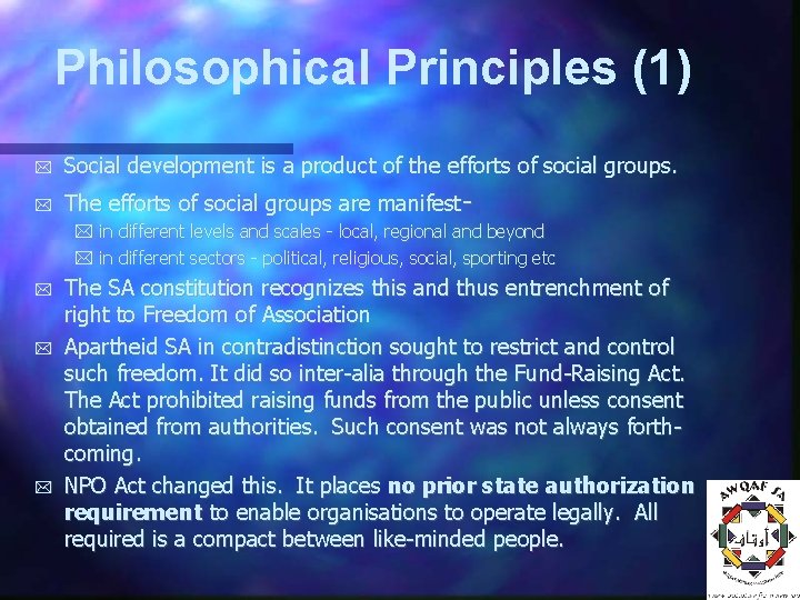 Philosophical Principles (1) Social development is a product of the efforts of social groups.