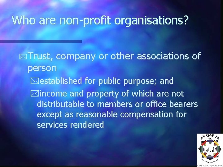 Who are non-profit organisations? Trust, company or other associations of person established for public