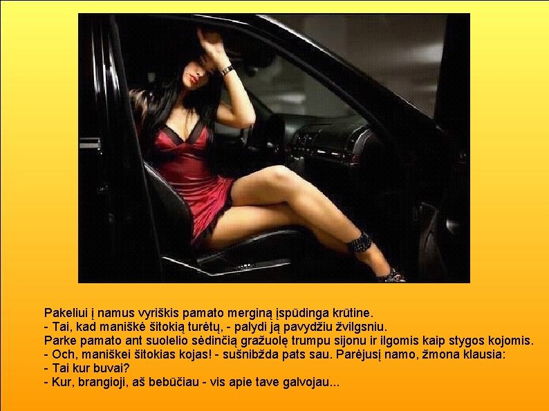 Pakeliui į namus vyriškis pamato merginą įspūdinga krūtine. - Tai, kad maniškė šitokią turėtų,