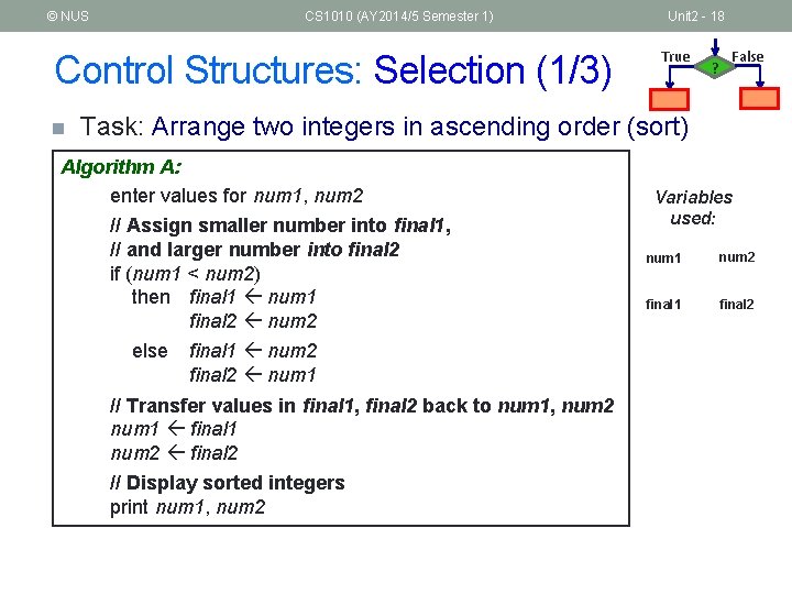 © NUS CS 1010 (AY 2014/5 Semester 1) Control Structures: Selection (1/3) n Unit