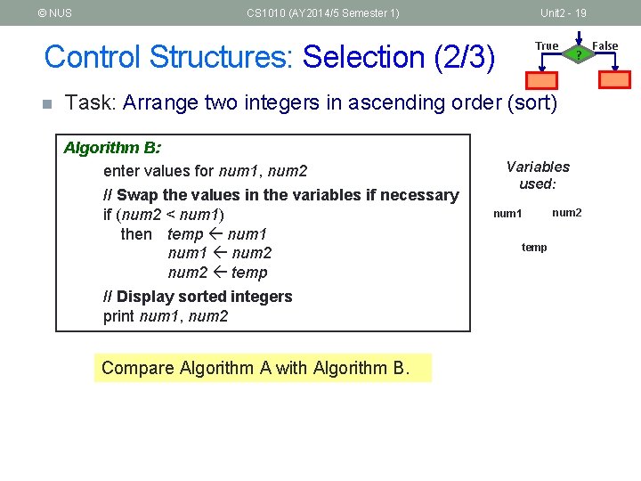 © NUS CS 1010 (AY 2014/5 Semester 1) Unit 2 - 19 True Control