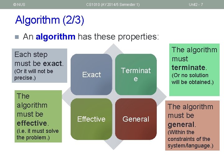 © NUS CS 1010 (AY 2014/5 Semester 1) Unit 2 - 7 Algorithm (2/3)