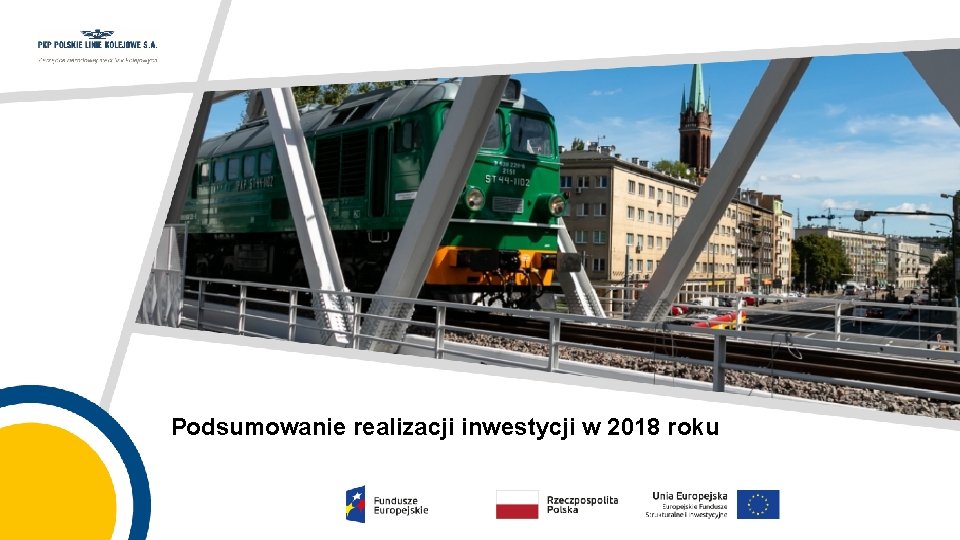 Podsumowanie realizacji inwestycji w 2018 roku 