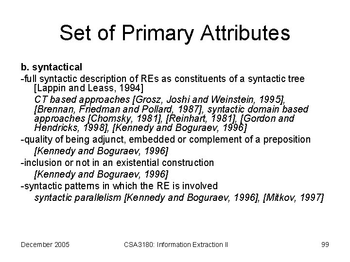 Set of Primary Attributes b. syntactical -full syntactic description of REs as constituents of