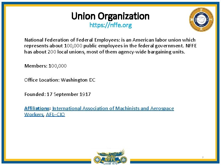 Union Organization https: //nffe. org National Federation of Federal Employees: is an American labor