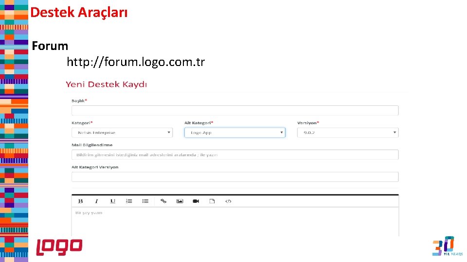 Destek Araçları Forum http: //forum. logo. com. tr 