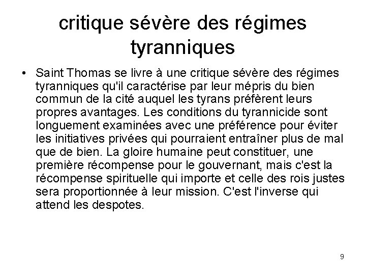 critique sévère des régimes tyranniques • Saint Thomas se livre à une critique sévère