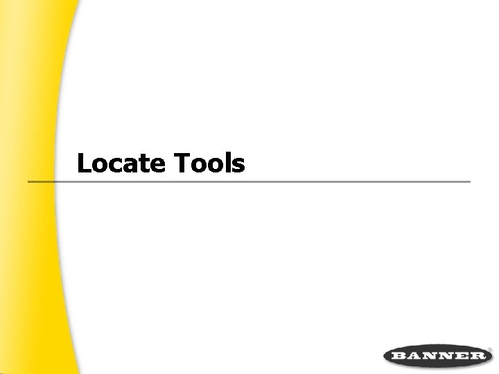 Locate Tools 