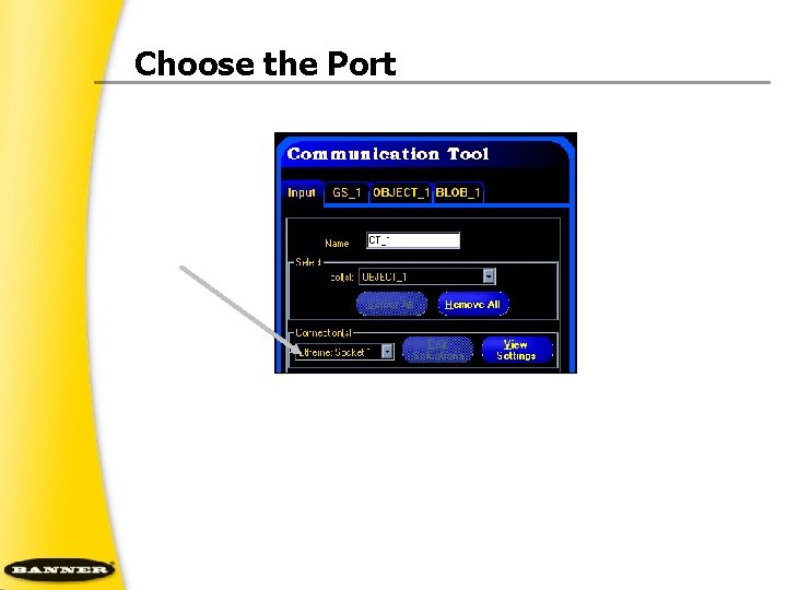 Choose the Port 