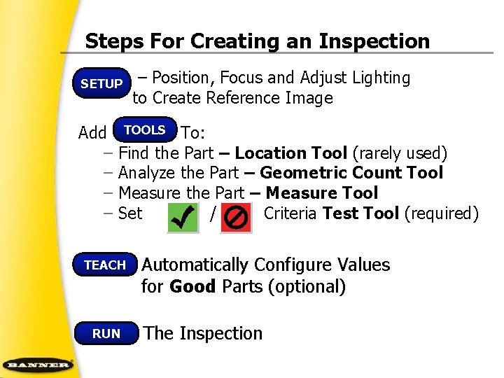 Steps For Creating an Inspection – Position, Focus and Adjust Lighting to Create Reference