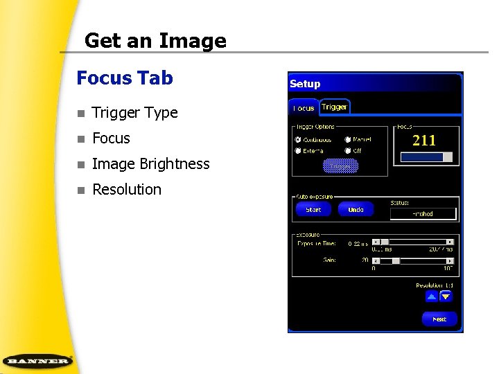 Get an Image Focus Tab n Trigger Type n Focus n Image Brightness n