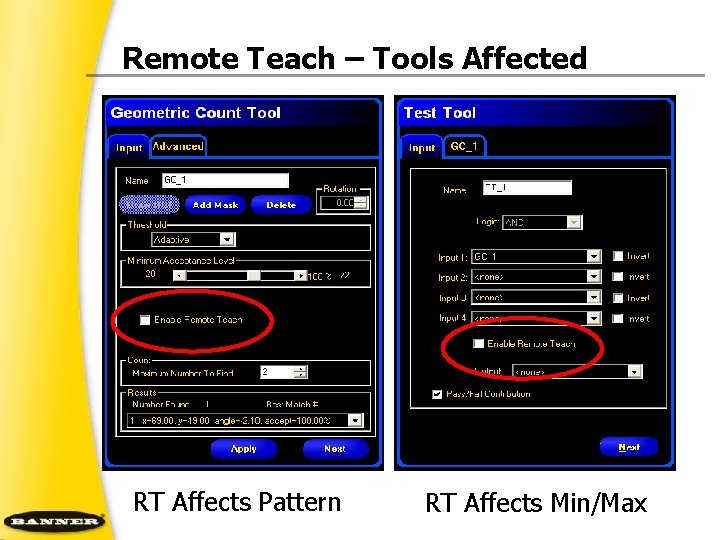 Remote Teach – Tools Affected RT Affects Pattern RT Affects Min/Max 