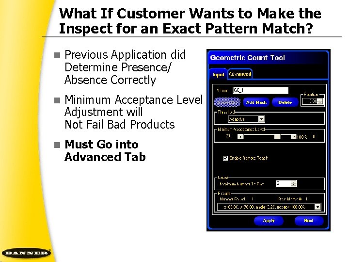 What If Customer Wants to Make the Inspect for an Exact Pattern Match? n