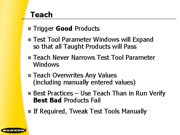 Teach n Trigger Good Products n Test Tool Parameter Windows will Expand so that
