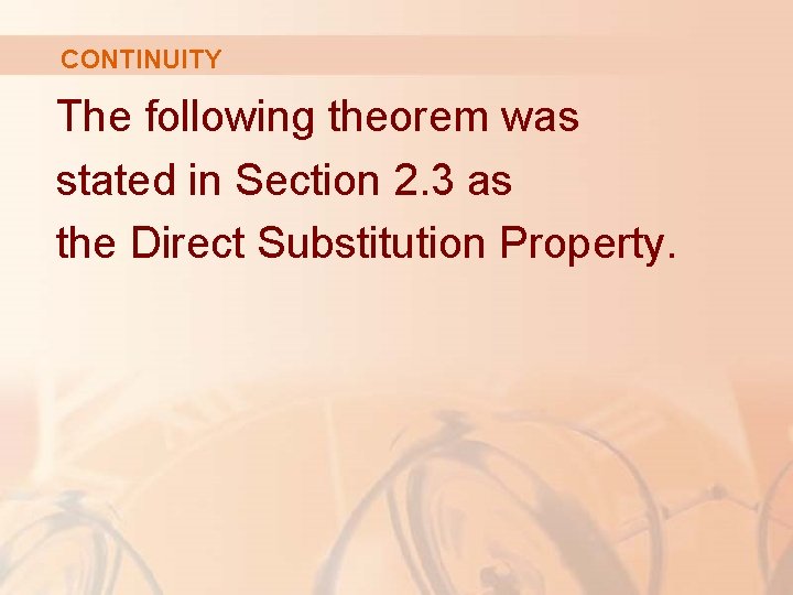 CONTINUITY The following theorem was stated in Section 2. 3 as the Direct Substitution