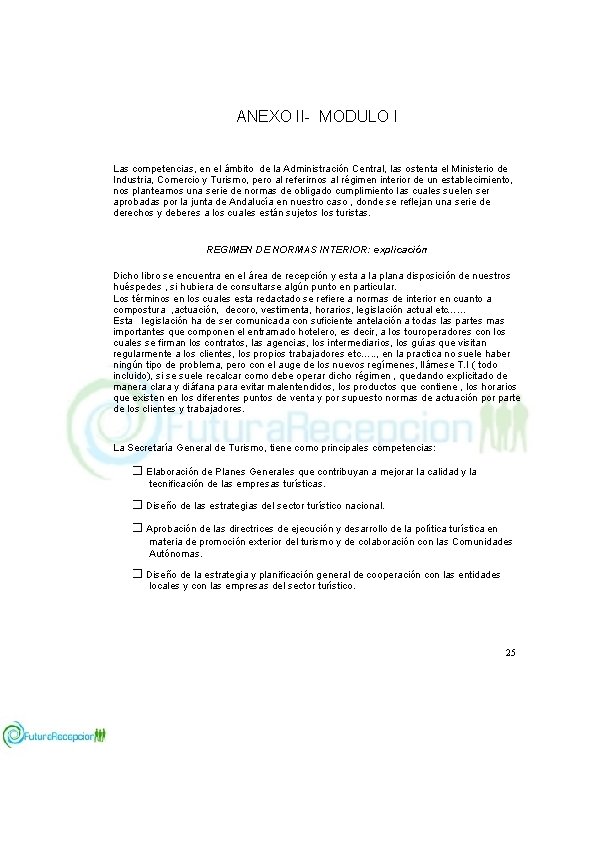 ANEXO II- MODULO I ADMINISTRACIÓN TURÍSTICA C Las competencias, en el ámbito de la