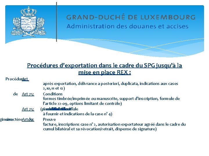 Procédures d’exportation dans le cadre du SPG jusqu’à la mise en place REX :