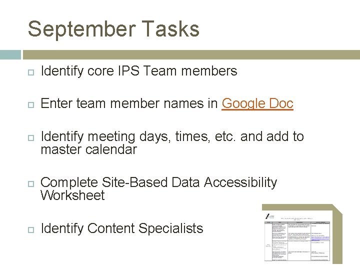 September Tasks Identify core IPS Team members Enter team member names in Google Doc