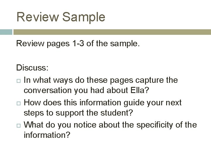 Review Sample Review pages 1 -3 of the sample. Discuss: In what ways do