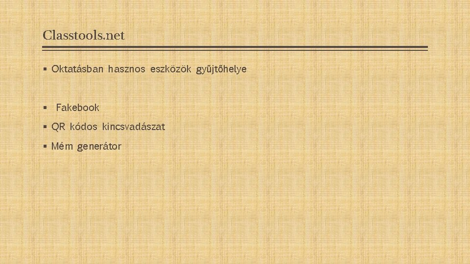 Classtools. net § Oktatásban hasznos eszközök gyűjtőhelye § Fakebook § QR kódos kincsvadászat §