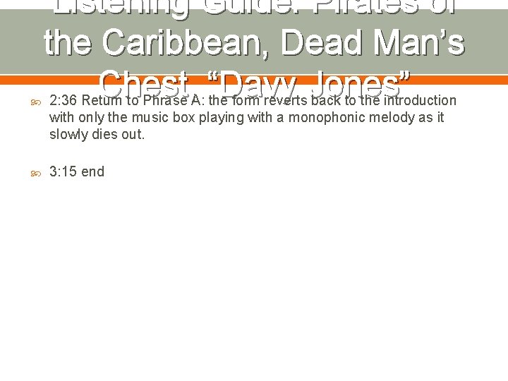  Listening Guide: Pirates of the Caribbean, Dead Man’s Chest , “Davy Jones” 2: