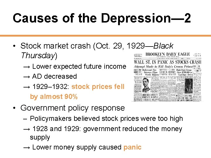 Causes of the Depression— 2 • Stock market crash (Oct. 29, 1929—Black Thursday) →