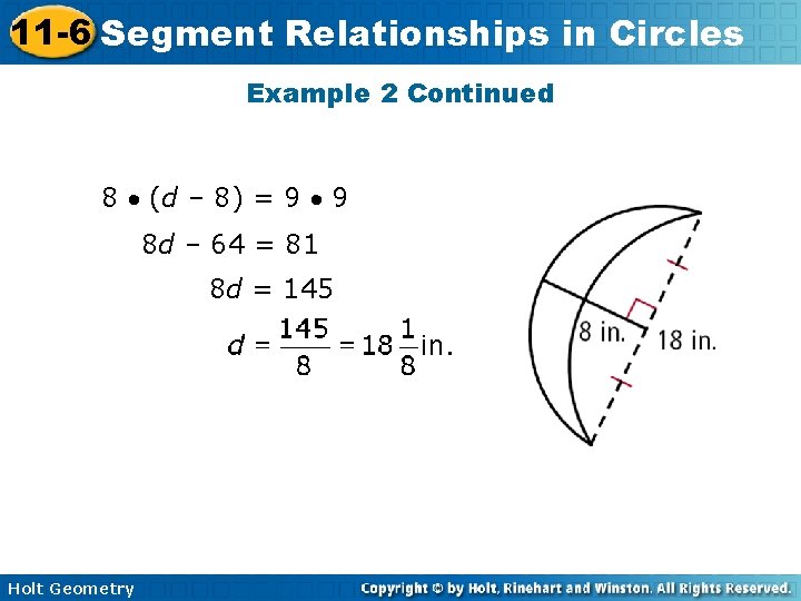11 -6 Segment Relationships in Circles Example 2 Continued 8 (d – 8) =