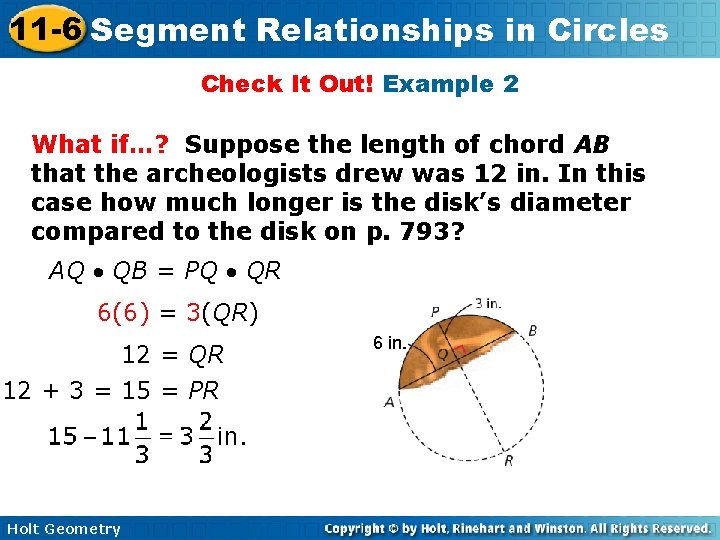 11 -6 Segment Relationships in Circles Check It Out! Example 2 What if…? Suppose