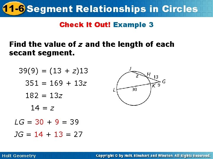 11 -6 Segment Relationships in Circles Check It Out! Example 3 Find the value
