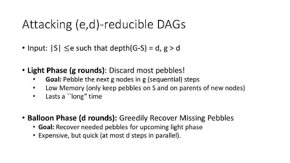 Attacking (e, d)-reducible DAGs • 