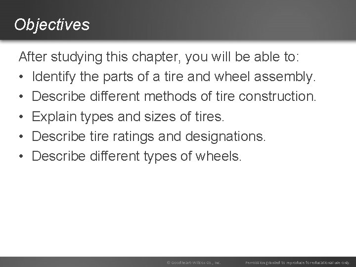 Objectives After studying this chapter, you will be able to: • Identify the parts