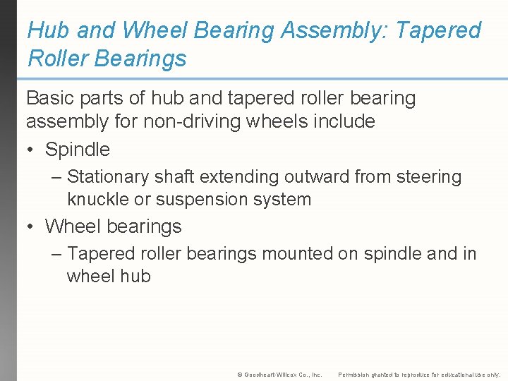Hub and Wheel Bearing Assembly: Tapered Roller Bearings Basic parts of hub and tapered
