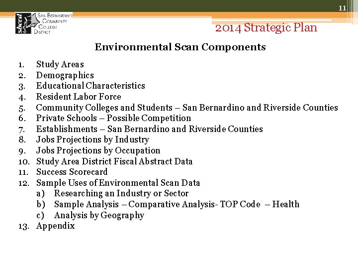 11 2014 Strategic Plan Environmental Scan Components 1. 2. 3. 4. 5. 6. 7.
