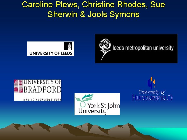 Caroline Plews, Christine Rhodes, Sue Sherwin & Jools Symons 