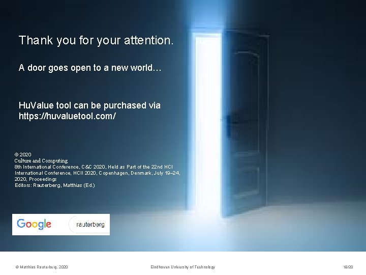 Thank you for your attention. A door goes open to a new world… Hu. Thank you for your attention. A door goes open to a new world… Hu.