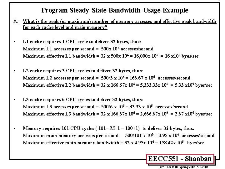 Program Steady-State Bandwidth-Usage Example A. What is the peak (or maximum) number of memory